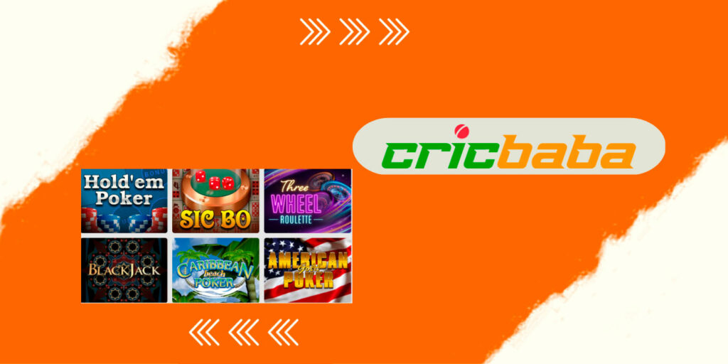 Cricbaba App has Table games